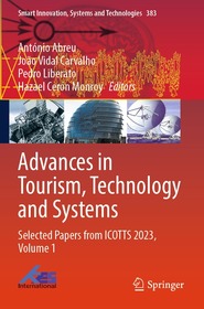 Advances in Tourism, Technology and Systems: Selected Papers from ICOTTS 2023, Volume 1
