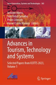 Advances in Tourism, Technology and Systems: Selected Papers from ICOTTS 2023, Volume 1