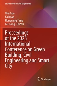 Proceedings of the 2023 International Conference on Green Building, Civil Engineering and Smart City
