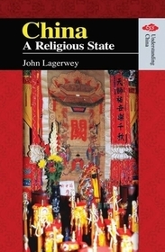 China – A Religious State: A Religious State