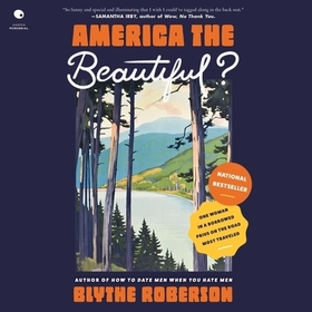 America the Beautiful?: One Woman in a Borrowed Prius on the Road Most Travelled America the Beautiful?: One Woman in a Borrowed Prius on the Road Most Travelled