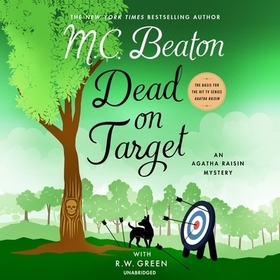 Dead on Target: An Agatha Raisin Mystery