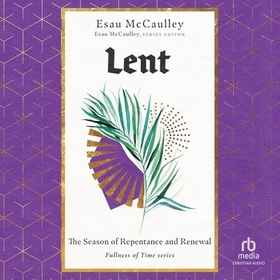 Lent: The Season of Repentance and Renewal