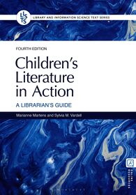 Children's Literature in Action: A Librarian's Guide