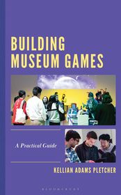 Building Museum Games: A Practical Guide