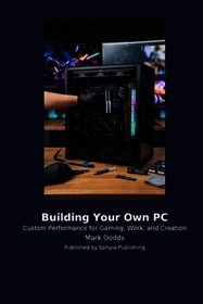 Building Your Own PC