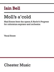 Bell: Moll's A'Cold for Coloratura Soprano and Orchestra Vocal Score