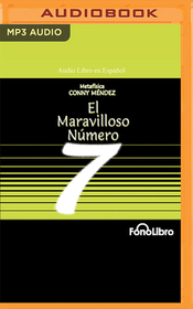 El Maravilloso Número 7 El Maravilloso Número 7