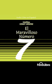 El Maravilloso Número 7 El Maravilloso Número 7