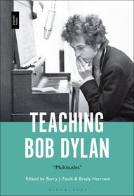 Teaching Bob Dylan: Teaching Bob Dylan: