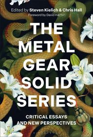 The Metal Gear Solid Series: Critical Essays and New Perspectives The Metal Gear Solid Series: Critical Essays and New Perspectives