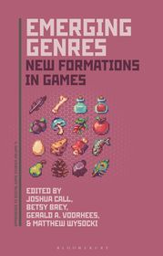 Emerging Genres: New Formations of Games