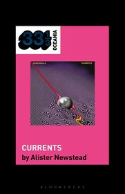 Tame Impala’s Currents