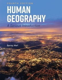 Human Geography – A Serious Introduction: A Serious Introduction