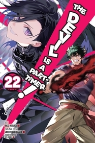 The Devil Is a Part-Timer!, Vol. 22 (manga): Volume 22