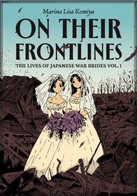 On Their Frontlines Vol. 1: The Lives of Japanese War Brides