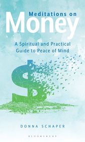 Meditations on Money: A Spiritual and Practical Guide to Peace of Mind