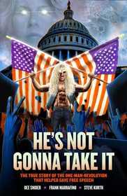 Dee Snider: HE'S NOT GONNA TAKE IT