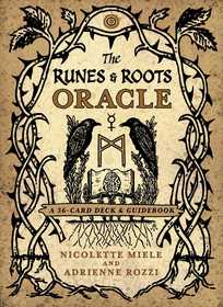 The Runes and Roots Oracle: A 36-Card Deck and Guidebook