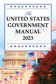 The United States Government Manual 2025