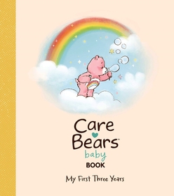 Care Bears Baby Book: My First Three Years