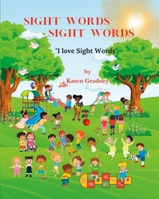 Sight Words Sight Words: I Love Sight Words